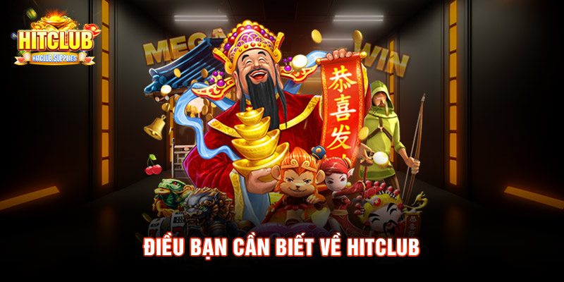 Điều bạn cần biết về Hitclub