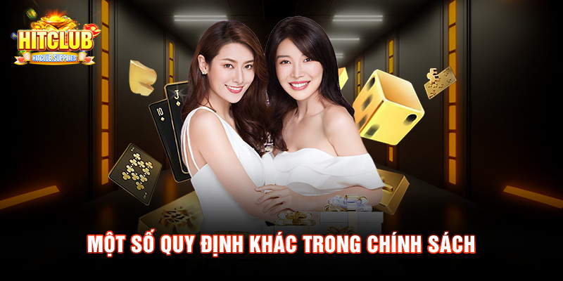 Một số quy định khác trong chính sách